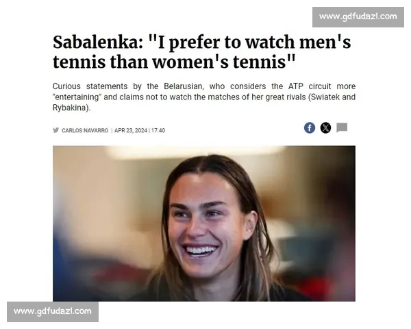 萨巴伦卡为 “你赢非因实力” 言论致歉高芙